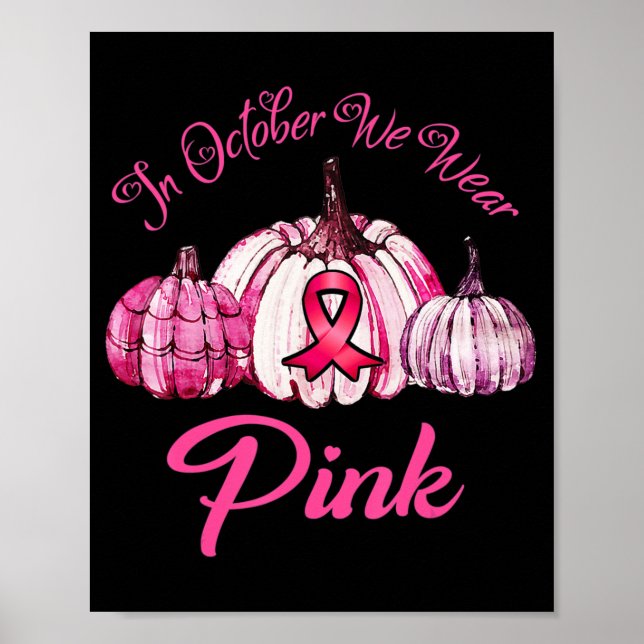 Poster In October We Wear Pink Pumpkin Halloween Gifts Fo (Frente)