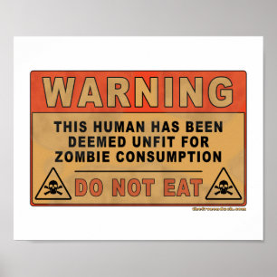 Poster Inadequado de advertência para o consumo do zombi