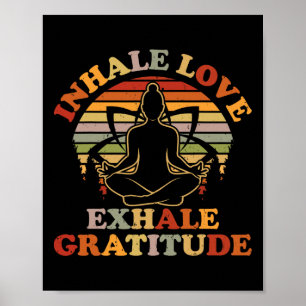 Poster Inalar Amor Exalar Gratidão Yoga Meditação Espirit