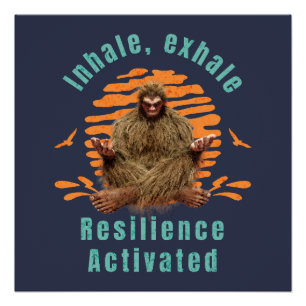 Pôster Inalar, Exalar Resiliência Ativada Pé Grande