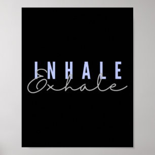 Poster Inalar Exalar Zen Yoga Meditação Consciente Relaxa