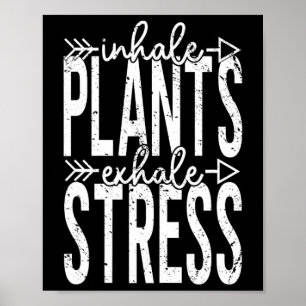 Poster Inalar Plantas Exalar Estresse Engraçado Inalar Ex