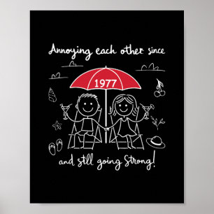 Poster Incomodando um ao Outro desde 1977 Casal Aniversár