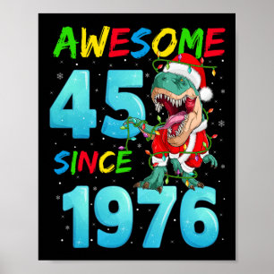 Poster Incrível 45 Desde 1976 Dinossauro 45º Aniversário