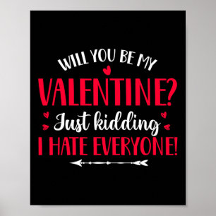 Poster Incrível Anti-Valentine Ama O Ódio Sarcástico Quot