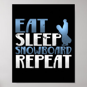 Poster Incrível Comer Snowboard Repetir Snowboard T