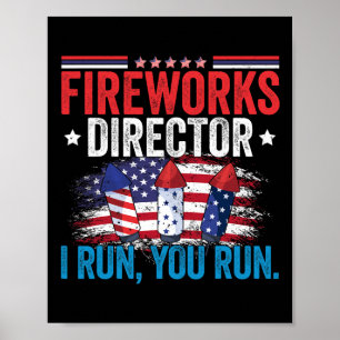 Poster Independência Dia Fireworks Diretor I Run You Run