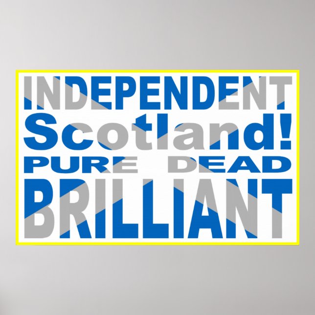 Pôster Independent Scotland Pure, Morto, Brilhante (Frente)