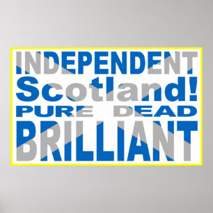 Pôster Independent Scotland Puro, Morto, Brilhante