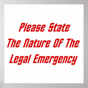 Pôster Indique por favor a natureza da emergência legal