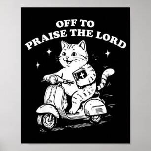 Poster Indo louvar ao senhor divertido gato cristão fé