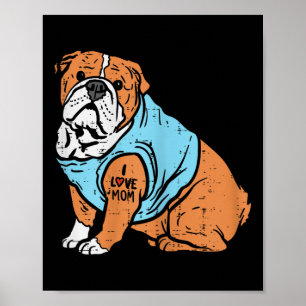 Poster Inglês Bulldog Eu Amo Mamãe Tatto Cachorro Proprie