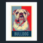 Poster Inglês Bulldog Portrait Pop Art<br><div class="desc">O Bulldog Portrait Hope Poster e mais produtos para donos de bulos e amantes de cães que gostam de animais. O presente perfeito para seu melhor amigo mostrar-lhe que você ama.</div>