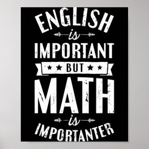 Poster Inglês É Importante Mas Matemática É Mais Importan