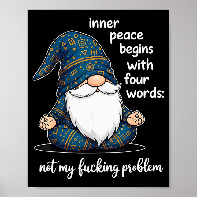 Poster Inner Peace Begins With Four Words Not My Foring P (Frente)