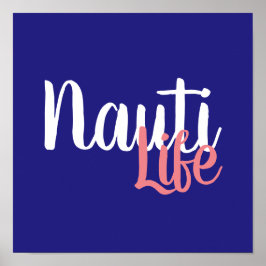 Poster Inscrição bonito do NAUTI LIFE SCRIPT |