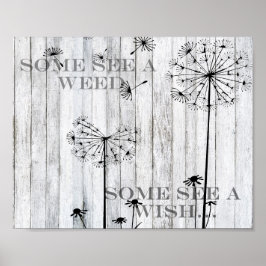 Pôster Inspiração - Alguns Veem Uma Erva, Alguns Veem Um