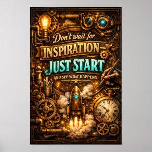 Poster Inspiração Apenas Comece Arte de Foguete Steampunk
