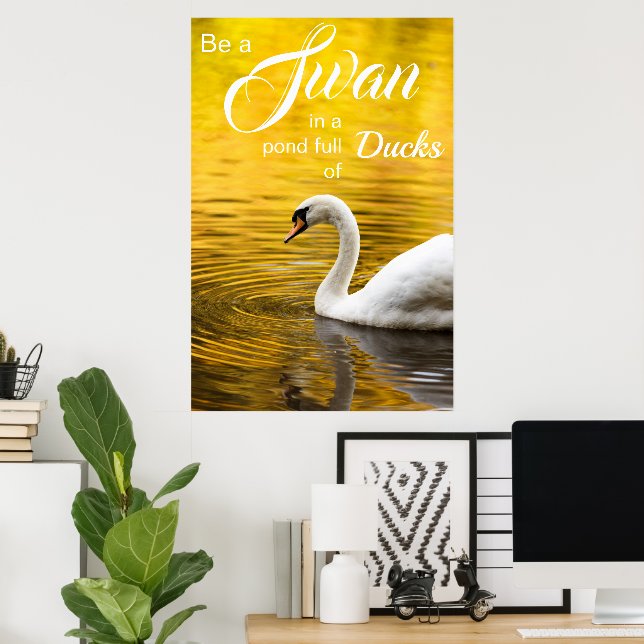 Poster Inspirational Be a Swan Graduation Gift (Escritório em casa)