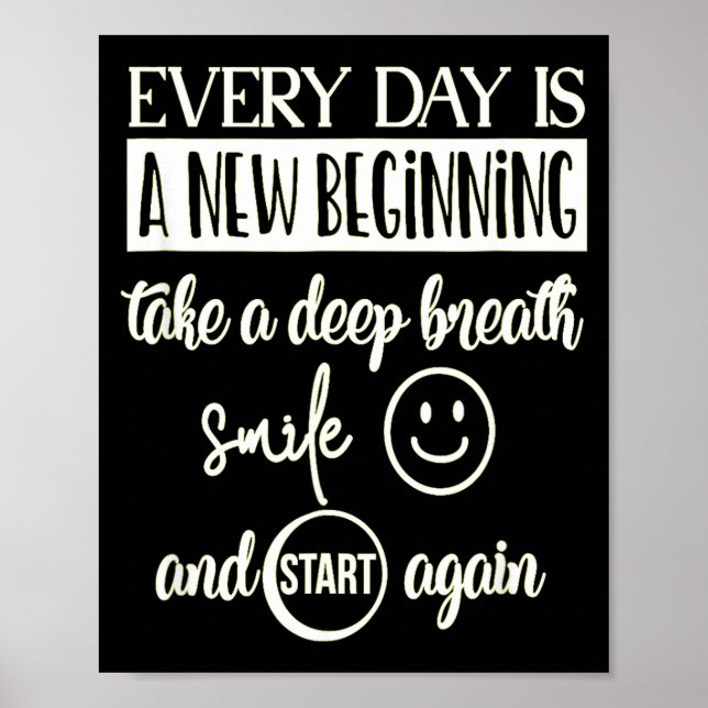 Poster Insrational Everyday Is A New Beginning Sarcasm Te (Frente)
