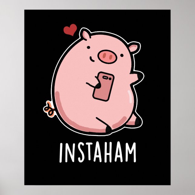 Poster Instaham Funny Social Media Pun Dark BG (Frente)