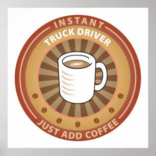 Poster Instant Truck Driver