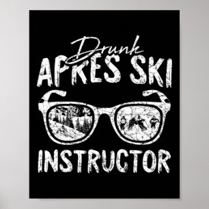 Poster Instrutor de Après Ski Engraçado Bebendo Cerveja E