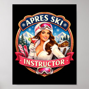 Poster Instrutor de après-ski professor de esqui engraçad