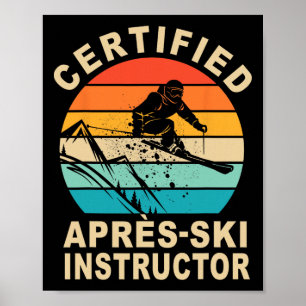 Poster Instrutor de Esqui Apres-ski Certificado Esquiando