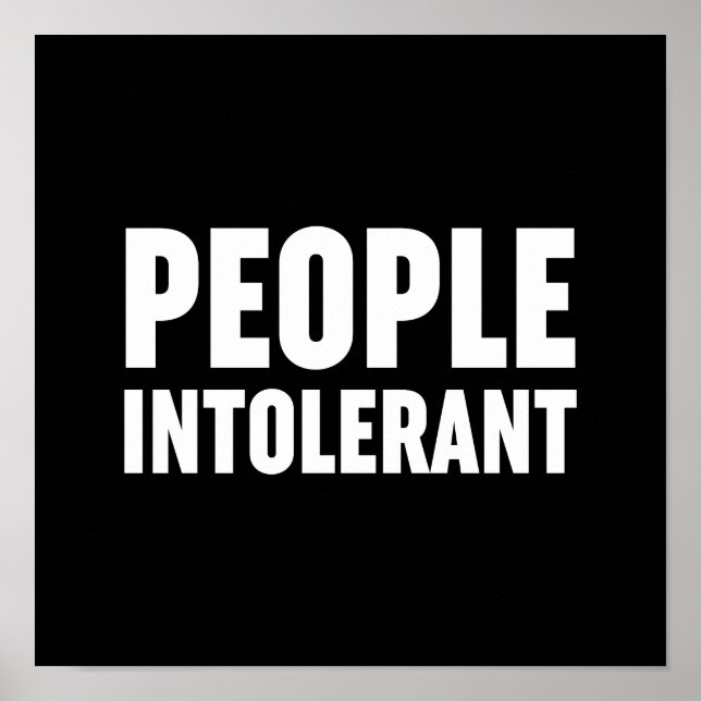 Poster Intolerante ao Pessoas (Frente)