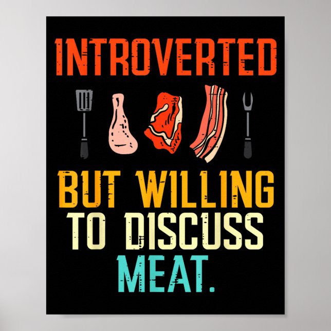 Poster Introverted But Willing Discuss Meat Bbq Barbecue  (Frente)