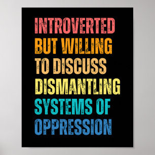 Poster Introvertido Mas Disposto a Discutir Desmantelamen