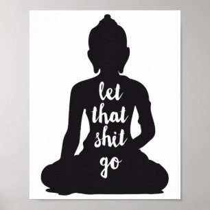 Poster Ioga Deixe Isso Ir Meditar Silhueta Buda Ioga W