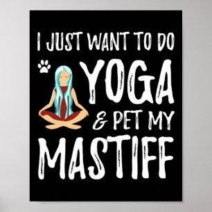Poster Ioga e Mastiff para ideia de presente engraçado pa