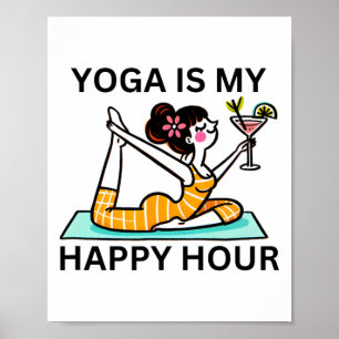 Poster Ioga Engraçado É Meu Martini Da Hora Feliz