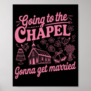 Poster Ir Para A Capela Vai Casar-Se Com A Bachelorette