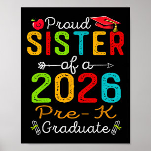 Poster Irmã Orgulhosa Da Graduada Pré-escolar De 2026 No