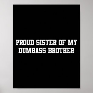 Poster Irmã Orgulhosa Da Minha Família De Humor Engraçada