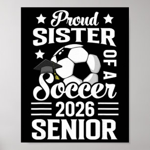 Poster Irmã Orgulhosa De Um Veterano De Futebol 2026 Grad