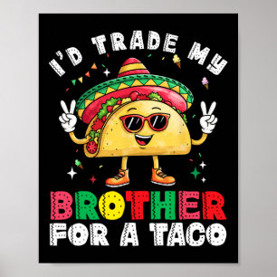 Poster Irmão Comercial Para Taco Cinco De Mayo Engraçado 