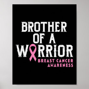 Poster Irmão De Um Guerreiro Que Conhece O Cancer Da Mama