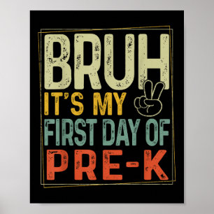Poster Irmão É Meu Primeiro Dia De Pré K Pré Escola De Vo