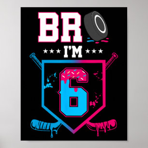 Poster Irmão Eu Sou um Garoto de 6 Anos de Idade de Hóque