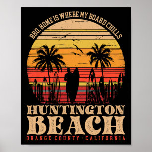 Poster Irmão, o lar é onde minha prancha relaxa Huntingto