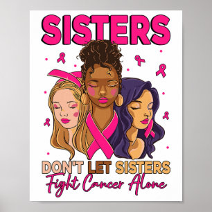 Poster Irmãs Não Deixam Irmãs Combater Cancer Sozinha Rib