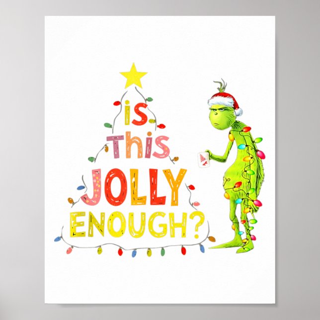 Poster Is This Jolly Enough Green Funny Merry Christmas T (Frente)