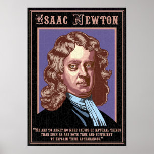 Pôster Isaac Newton - Causas