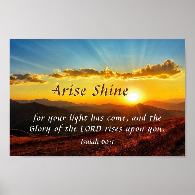 Poster Isaiah 60:1 Sente-se Brilhando Sua luz veio Bíblia (Frente)