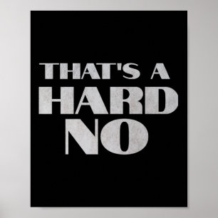 Poster Isso É um Não Premium Difícil