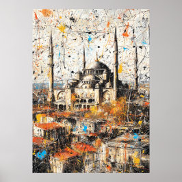 Poster Istanbul Hagia Sophia Abstract Drip Painting